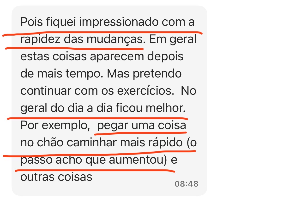 Mensagem de aluno relatando rapidez das mudanças e melhora no dia a dia